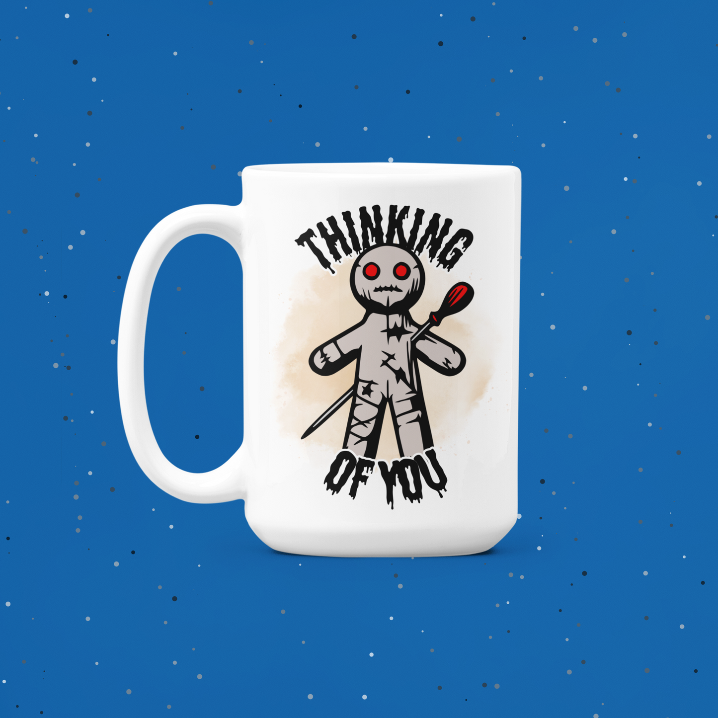 "Thinking of You" = Voodoo Doll 15 oz Mug