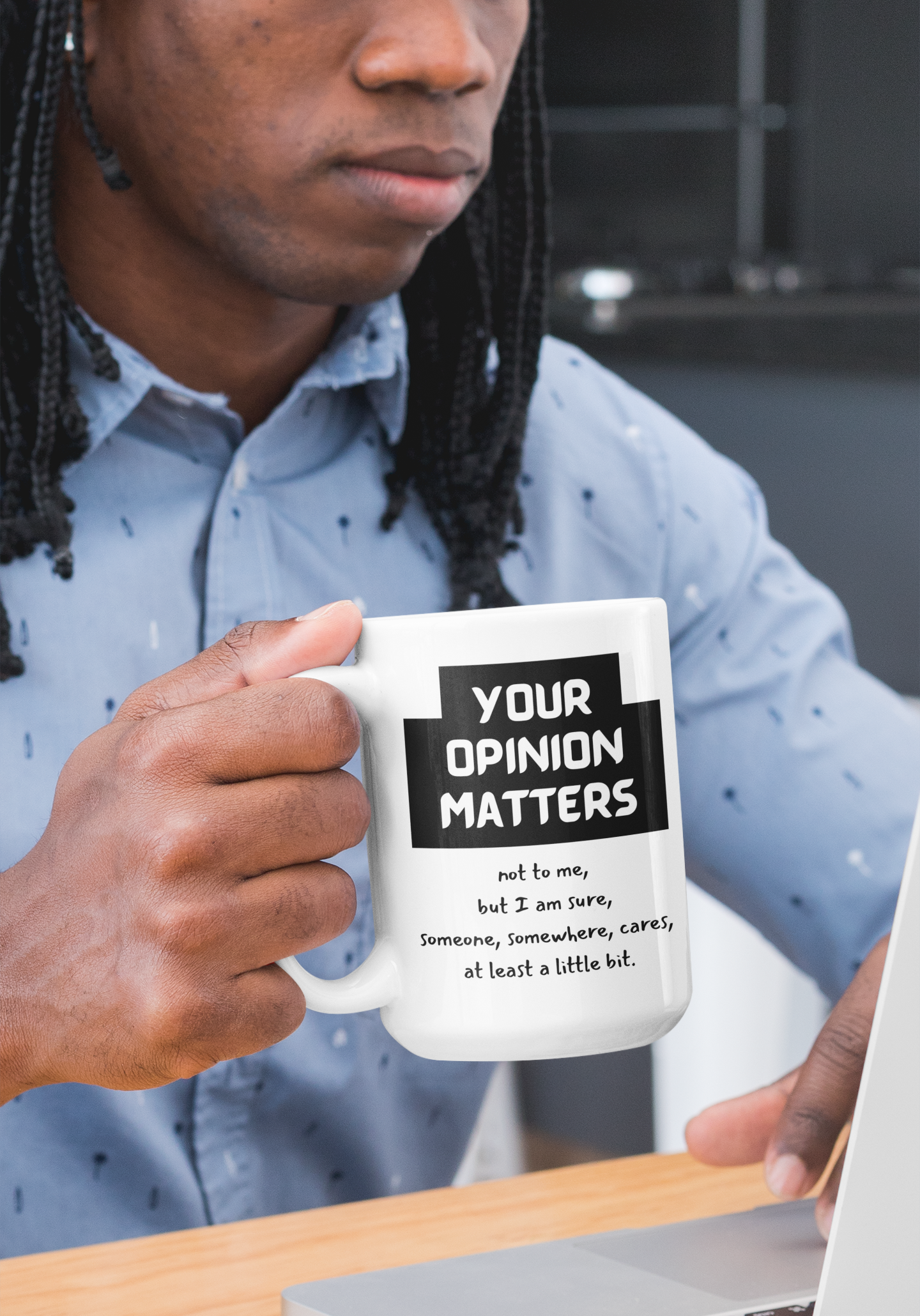 "Your Opinion Matters" Sarcastic 15 oz Mug