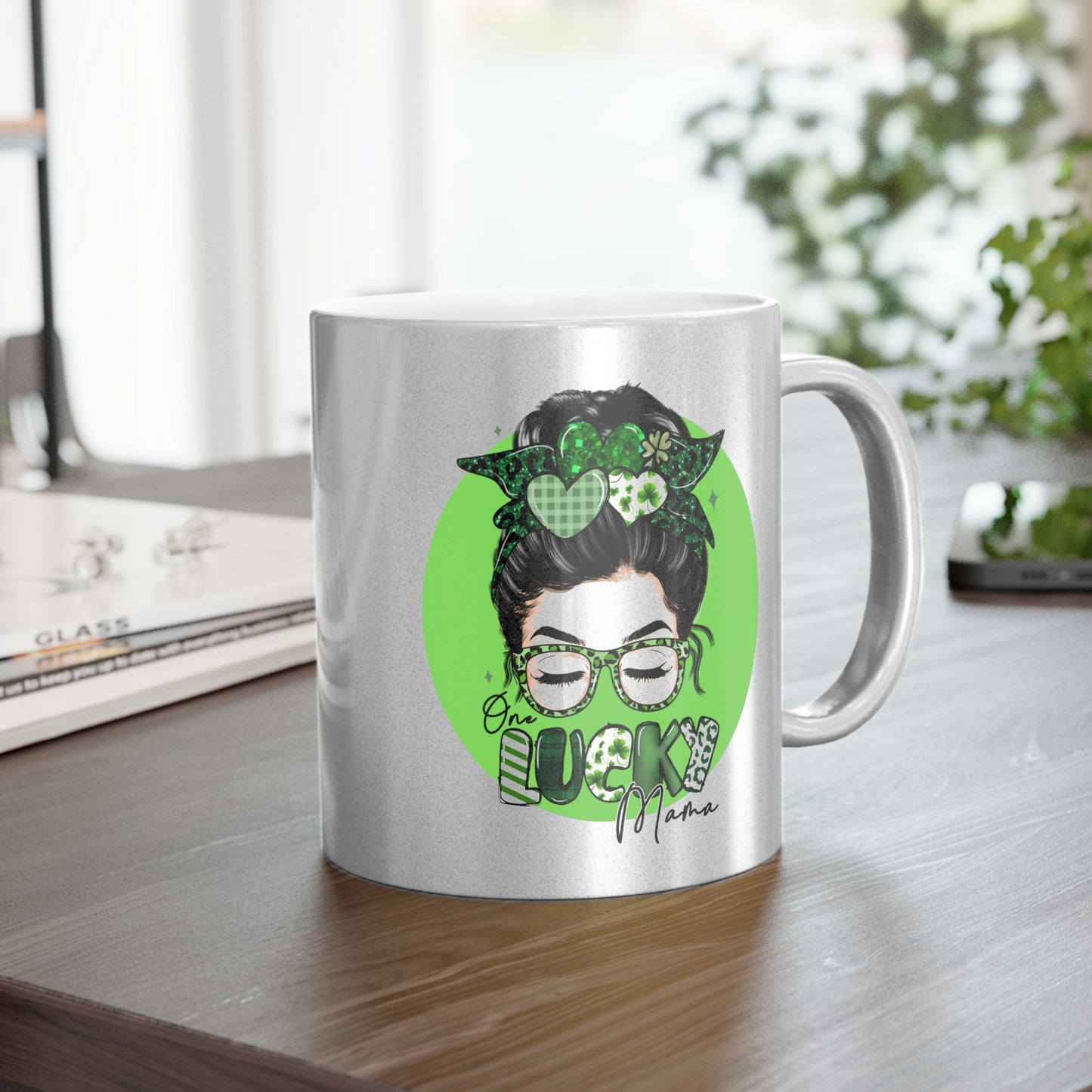 One Lucky Mama - Metallic Mug (Silver or Gold)