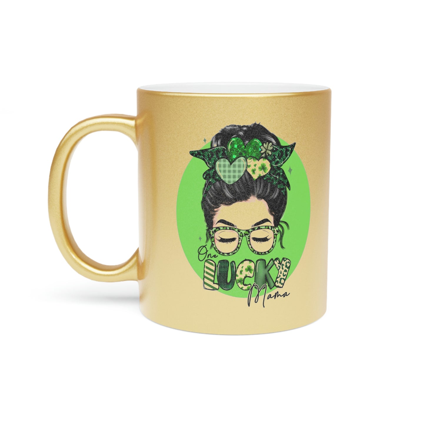 One Lucky Mama - Metallic Mug (Silver or Gold)