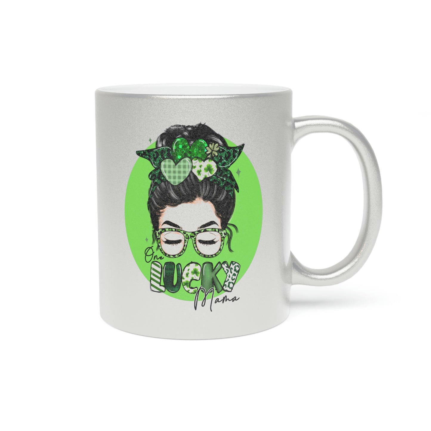 One Lucky Mama - Metallic Mug (Silver or Gold)