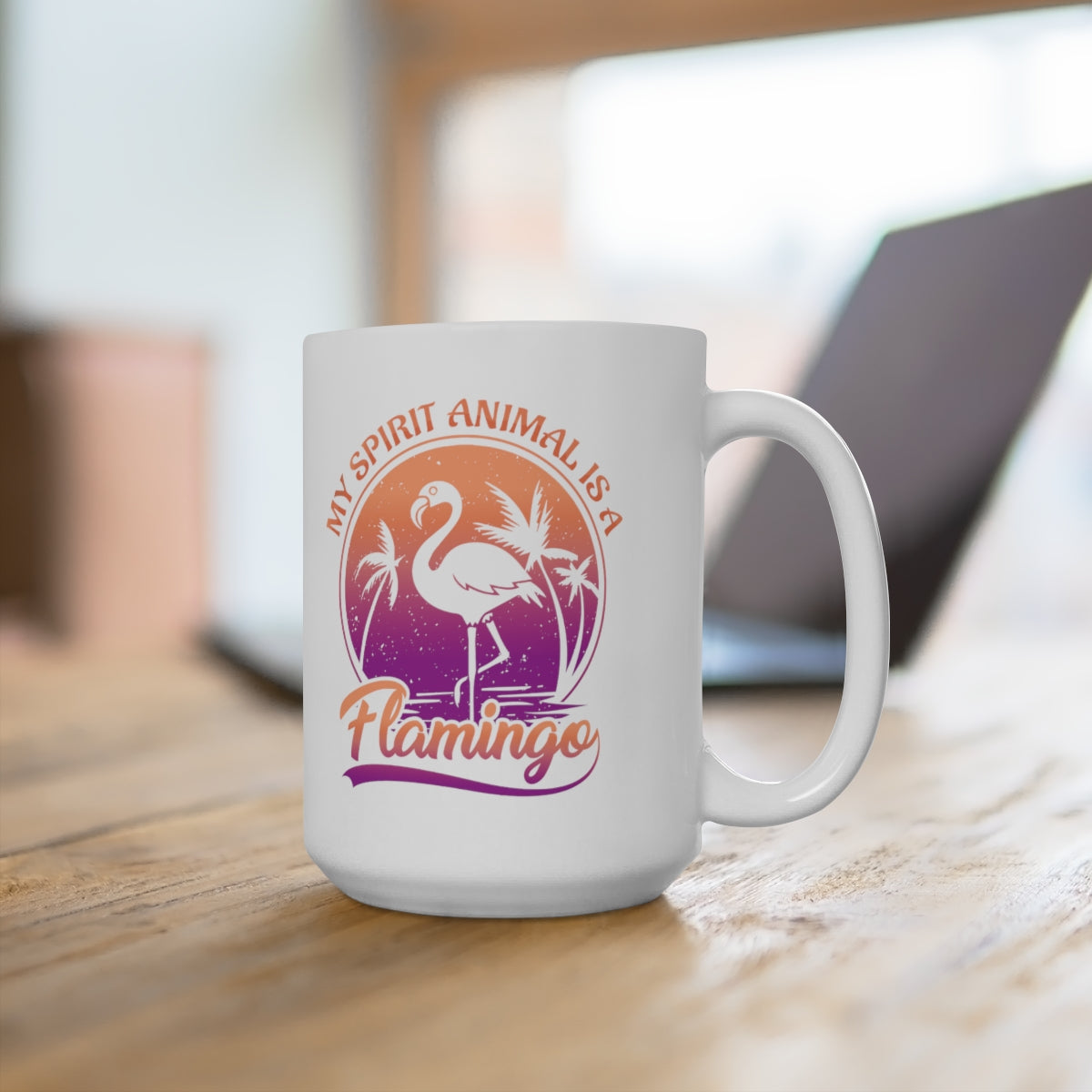 My Spirit Animal is a Flamingo - POD - Large Ceramic Mug 15oz