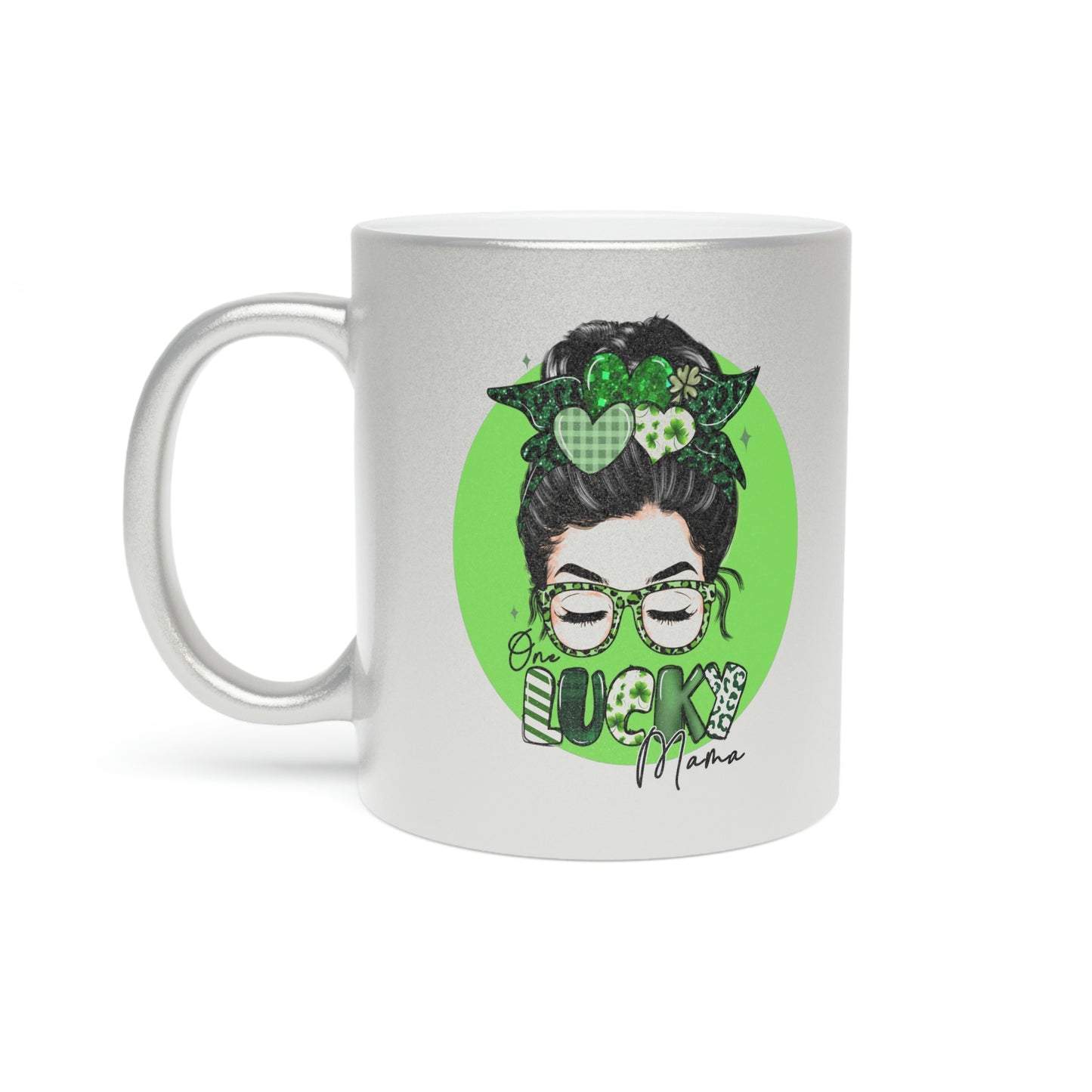 One Lucky Mama - Metallic Mug (Silver or Gold)