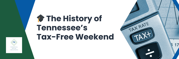 🎓 The History of Tennessee’s Tax-Free Weekend