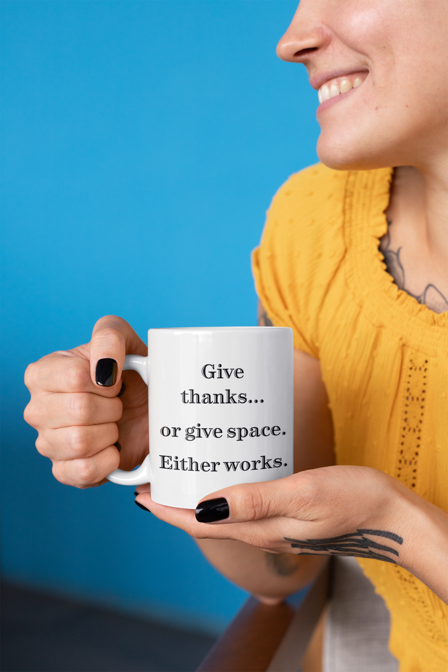 Snarky Coffee Mug – “Give Thanks… or Give Space. Either Works.” Funny 11 oz Ceramic Mug