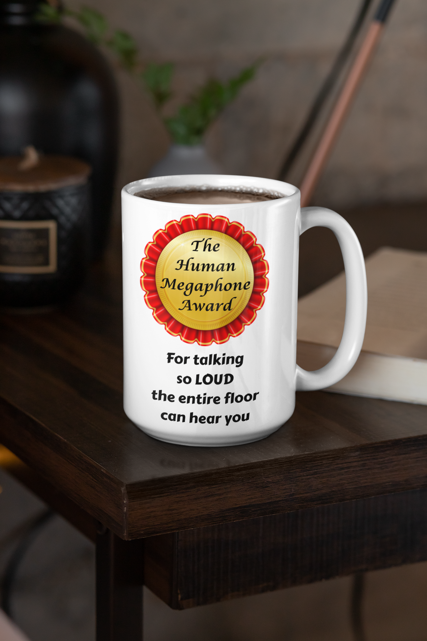 The Human Megaphone Award Mug – Funny Office Gift for Loud Talkers 🏆