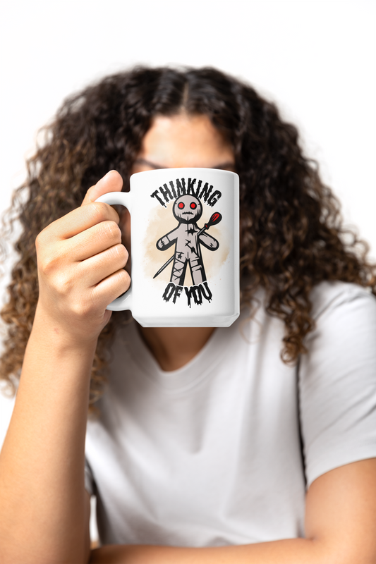 "Thinking of You"  = Voodoo Doll 15 oz Mug
