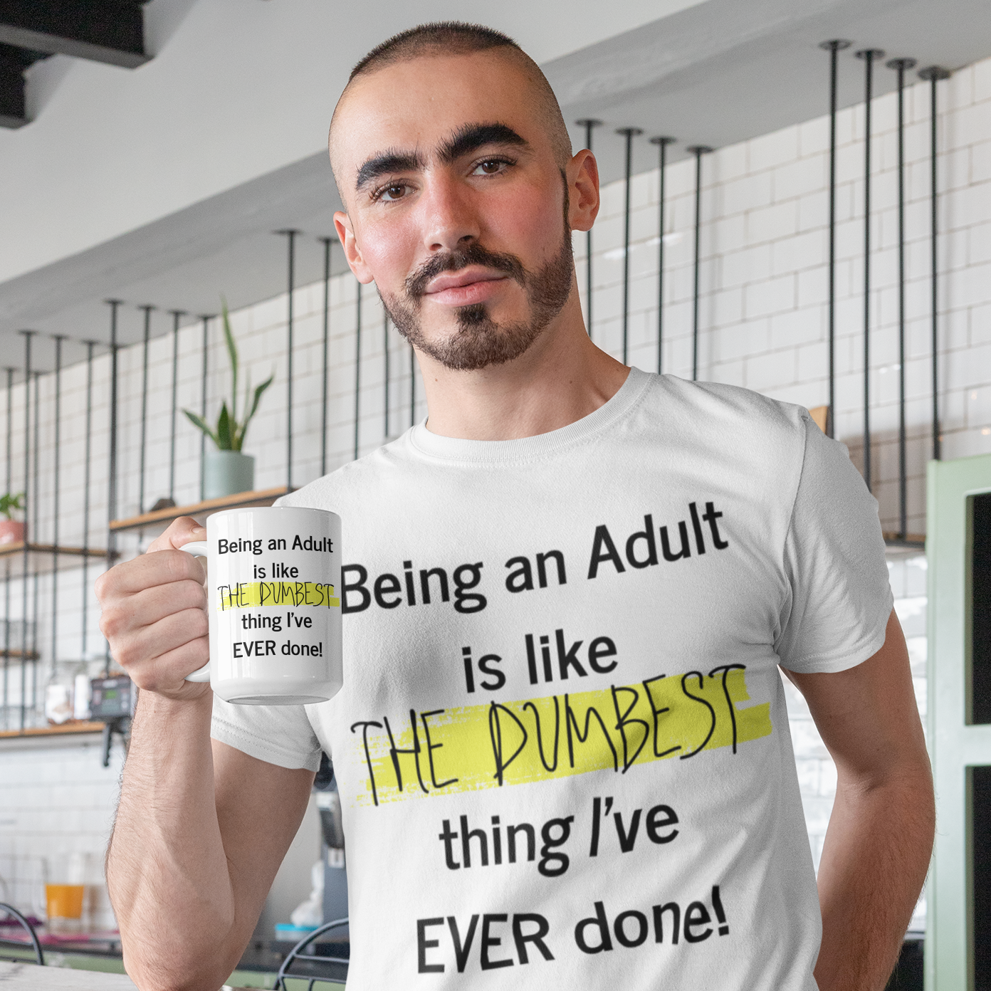 Being an Adult is like THE Dumbest thing I've EVER Done! - 15oz ceramic mug