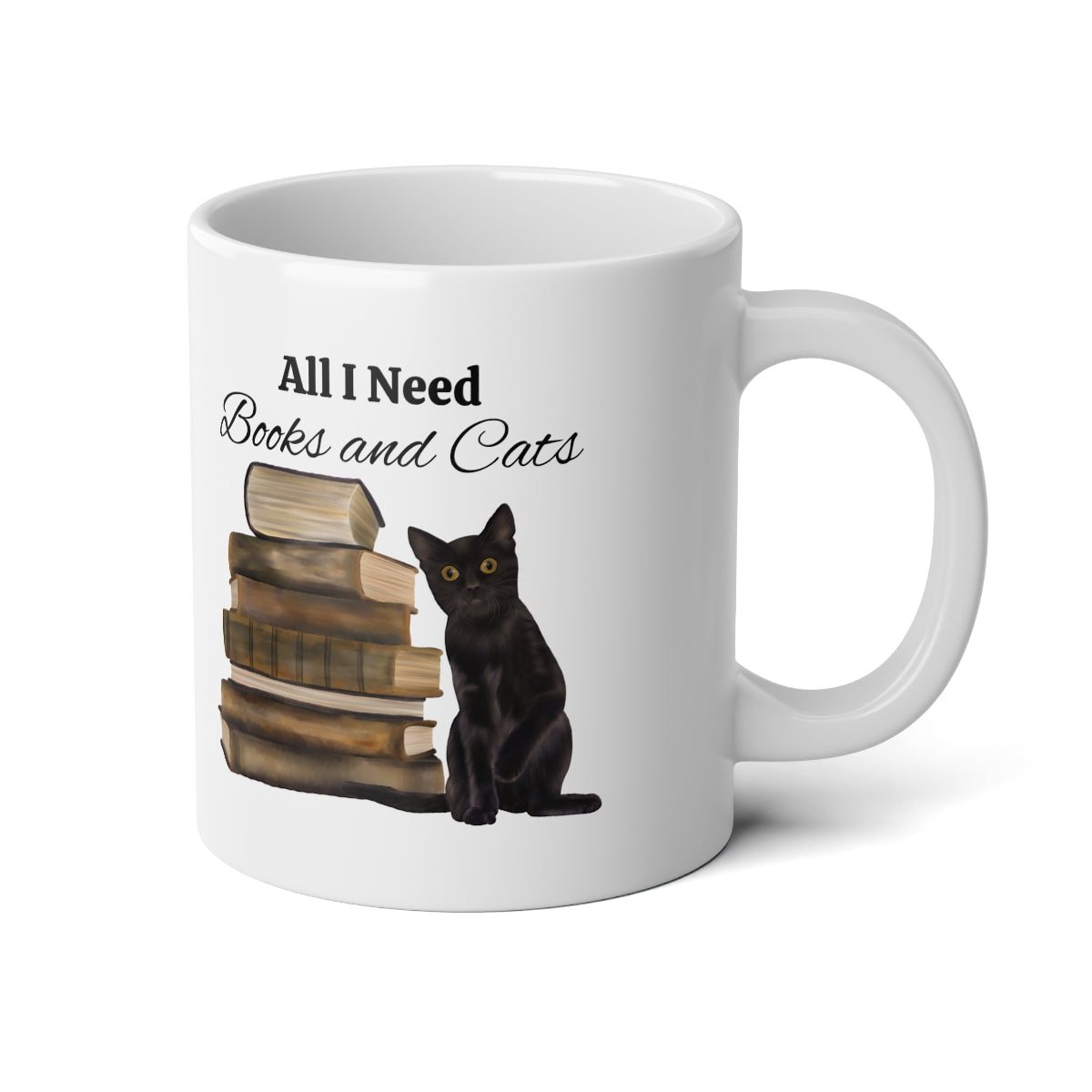 All I Need  Books and Cats - POD - Jumbo Mug, 20oz - Mugshot Monday 10.24.2022